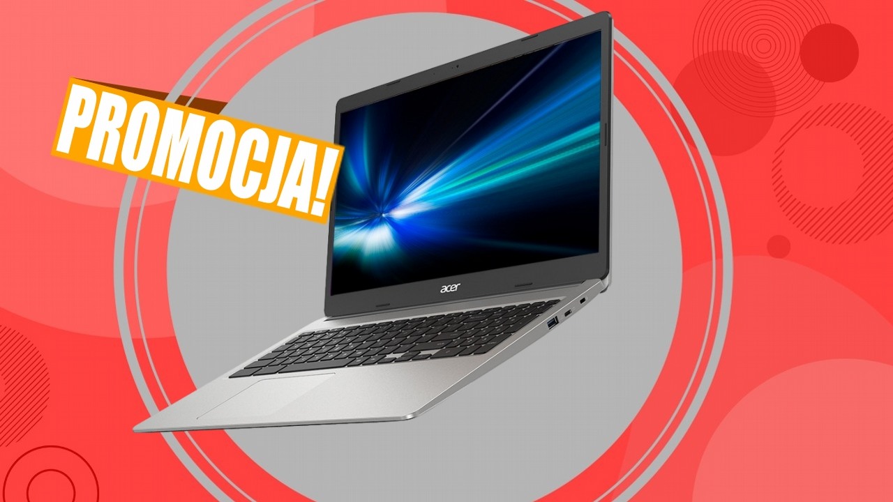 Idealne do nauki i pracy - chromebooki w szalonych cenach!, źródło grafiki: Acer.