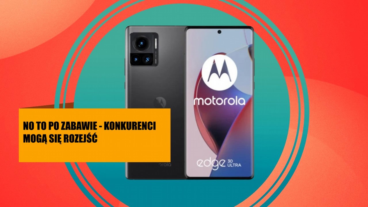 Motorola Edge 30 Ultra miażdży konkurencję świetną promocją. Za te pieniądze nie dostaniecie lepszego smartfona, źródło grafiki: Motorola.