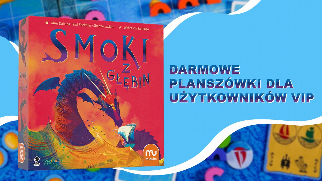 Epicka gra planszowa o Smokach za darmo dla użytkowników Premium VIP.
