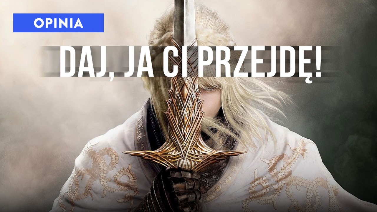 „Daj, ja ci przejdę” - obserwowanie redakcyjnych kolegów ogrywających Shadow of the Erdtree przekonało mnie, że Elden Ring to gra zespołowa.