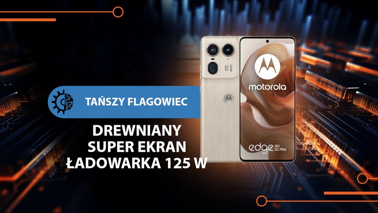 Motorola po raz kolejny stworzyła znakomity telefon premium, który nie straszy ceną.