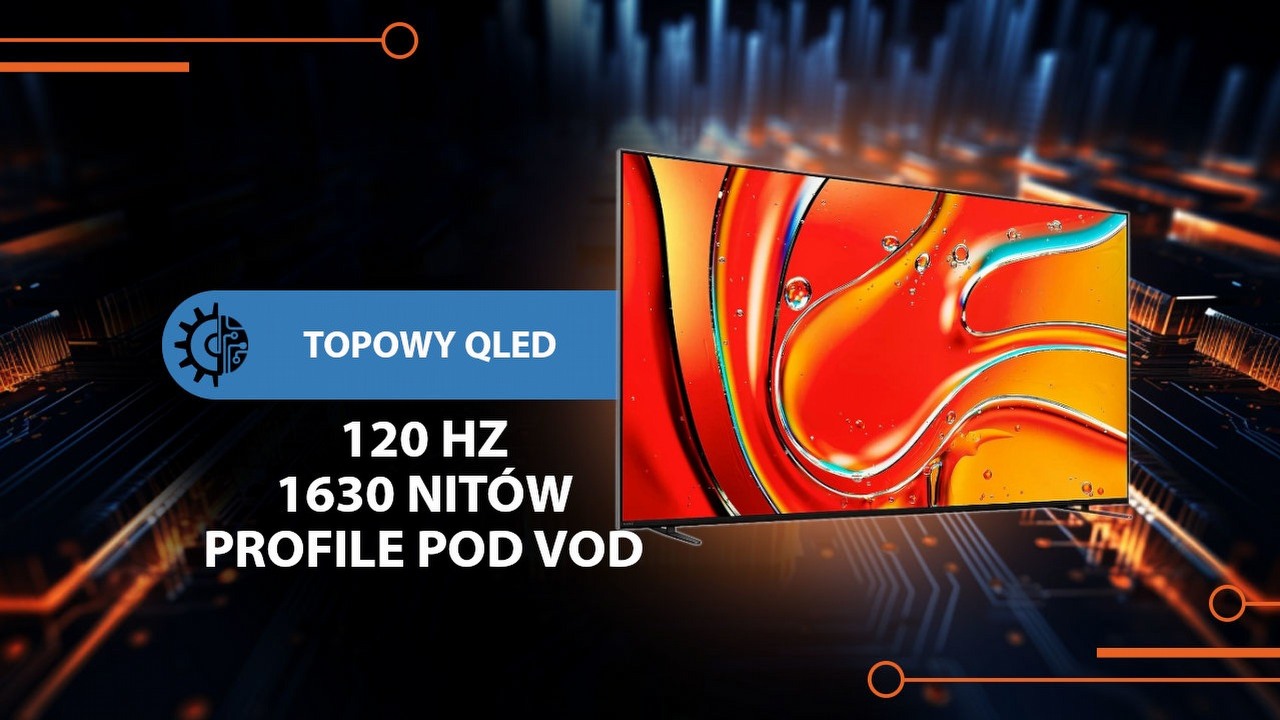 Prawdopodobnie nie ma QLED-a, na którym treści z popularnych platform VOD wyglądają lepiej.