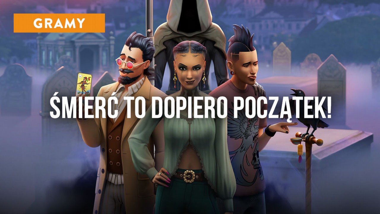 Śmierć to dopiero początek - pograłam w The Sims 4: Życie i śmierć i już nie mogę doczekać się tego, jak zmieni życie moich simów.