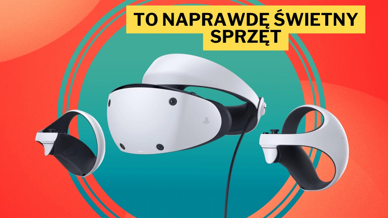 Ani przez moment nie żałowałem ich zakupu. Gogle PS VR2 wbrew obiegowej opinii pozwalają ograć całą masę świetnych produkcji, źródło grafiki: Sony.