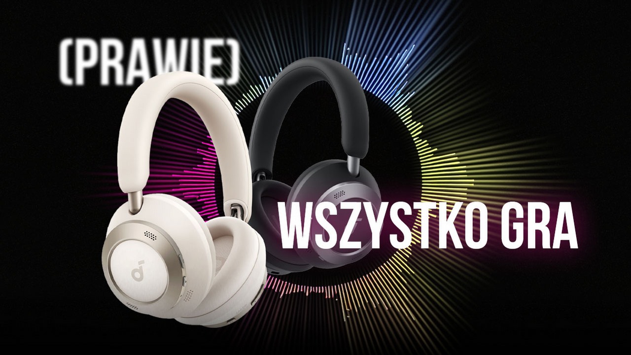 To jedne ze słuchawek, które możliwościami wykraczają poza swój próg cenowy. Recenzja soundcore Space One Pro.