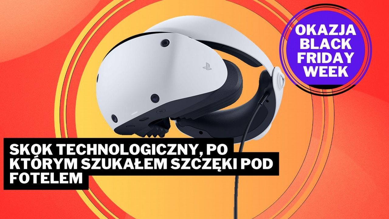 „Nie śpię, bo zwiedzam kosmos”. Wyprzedaż Black Friday Week to okazja do zdobycia gogli PS VR2 w genialnej cenie, źródło grafiki: Sony.