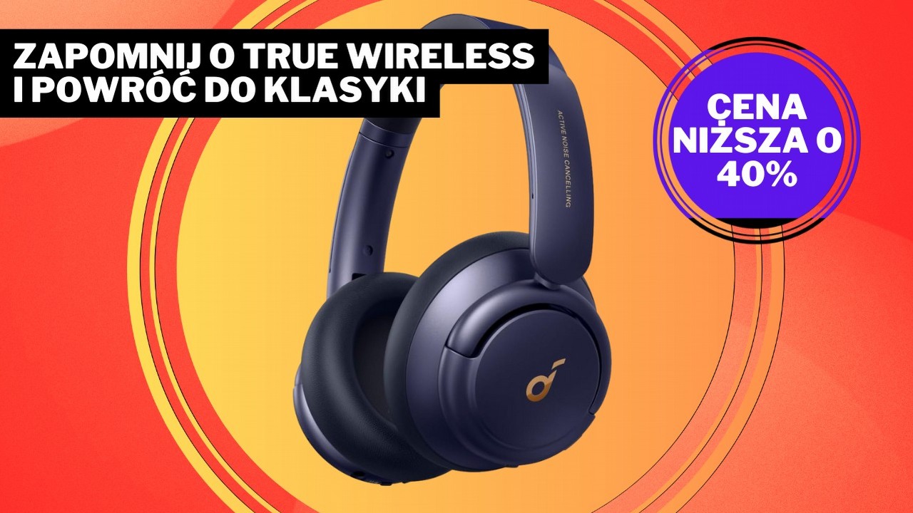 Dźwiękiem dorównują 6-krotnie droższym zestawom. Te słuchawki to wymarzony sprzęt dla osób nielubiących true wireless, źródło grafiki: Anker; materiały promocyjne.