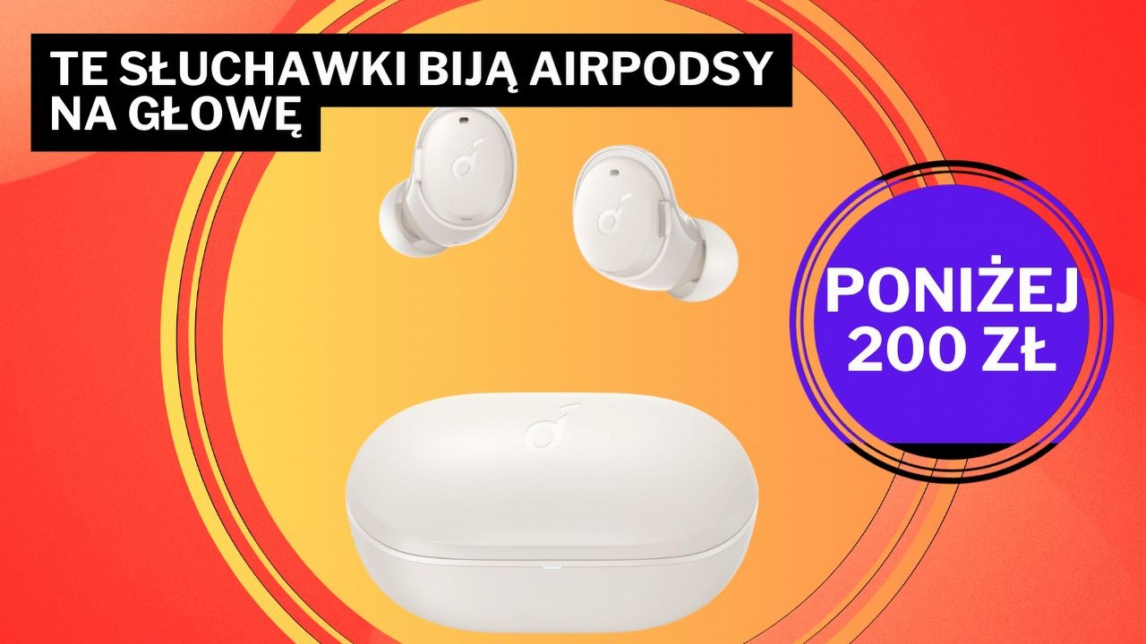 Zmiatają Apple AirPods z planszy, a kosztują kilkukrotnie mniej. Te słuchawki rozkochały w sobie wiele osób, źródło grafiki: Anker.