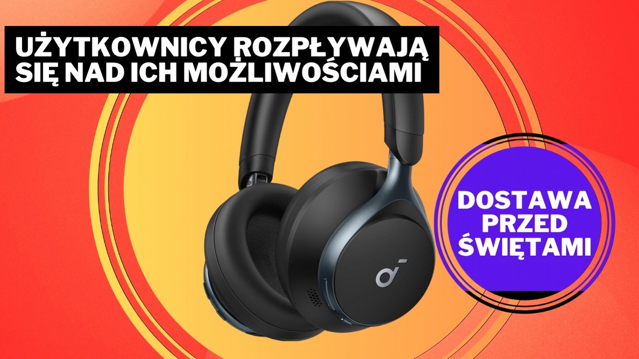 „To najlepsze słuchawki z redukcją szumów, jakich kiedykolwiek używałem w tej cenie!”. Przedświąteczna promocja Amazona zachęca do zakupu tego zestawu, źródło grafiki: Anker; materiały promocyjne.