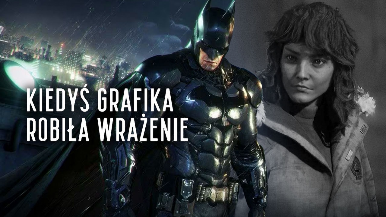 Czy dawniej gry wyglądały lepiej? Nie, ale lubimy się ciągle okłamywać, że tak jest.