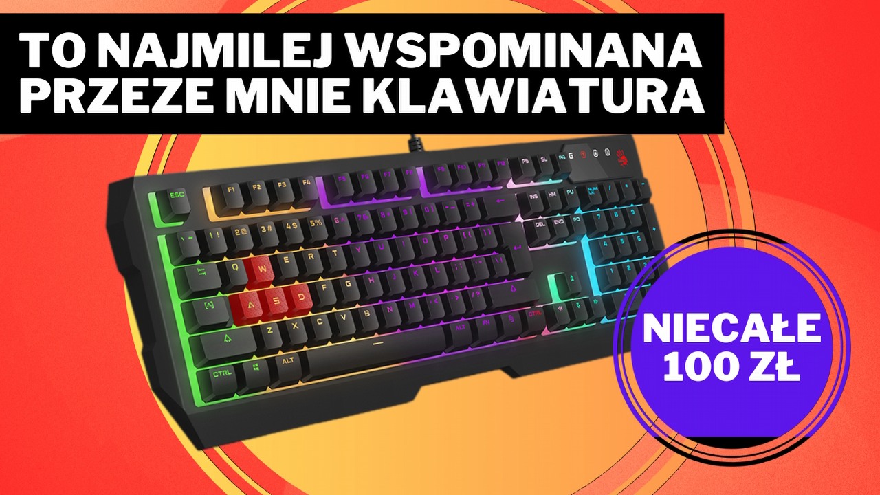 To jedna z najlepszych budżetowych klawiatur, jakie miałam. Nie zajechały jej nawet długie sesje w CS2, źródło grafiki: A4Tech.