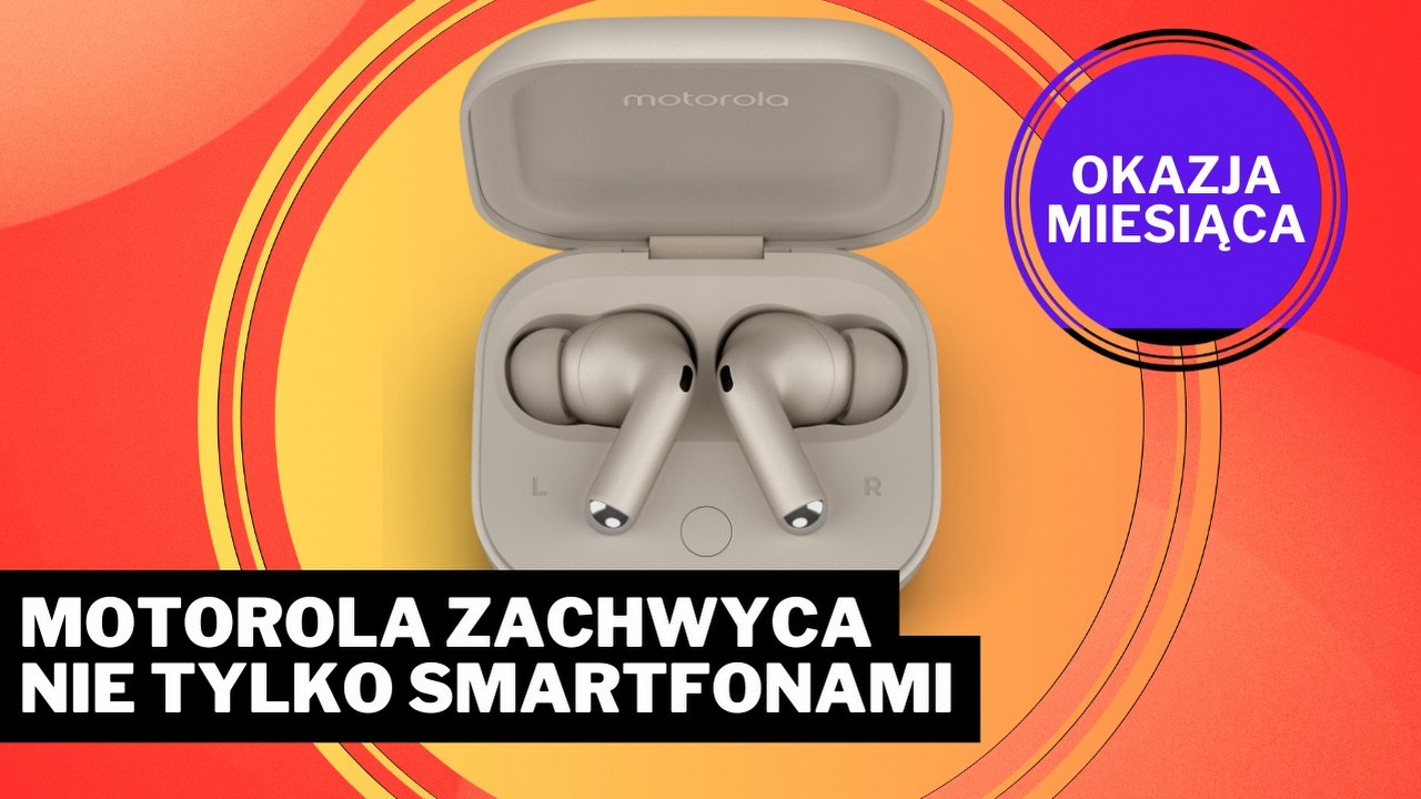 Motorola teraz niszczy konkurencję słuchawkami. Przebiła nawet AirPodsy Pro, źródło grafiki: Motorola; materiały promocyjne.