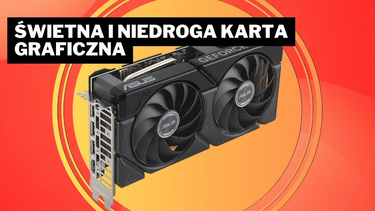 GeForce RTX 4060 w świetnej cenie! STALKER i KCD2 z wysokimi detalami na Full HD nie są dla niego wyzwaniem, źródło grafiki: Asus.