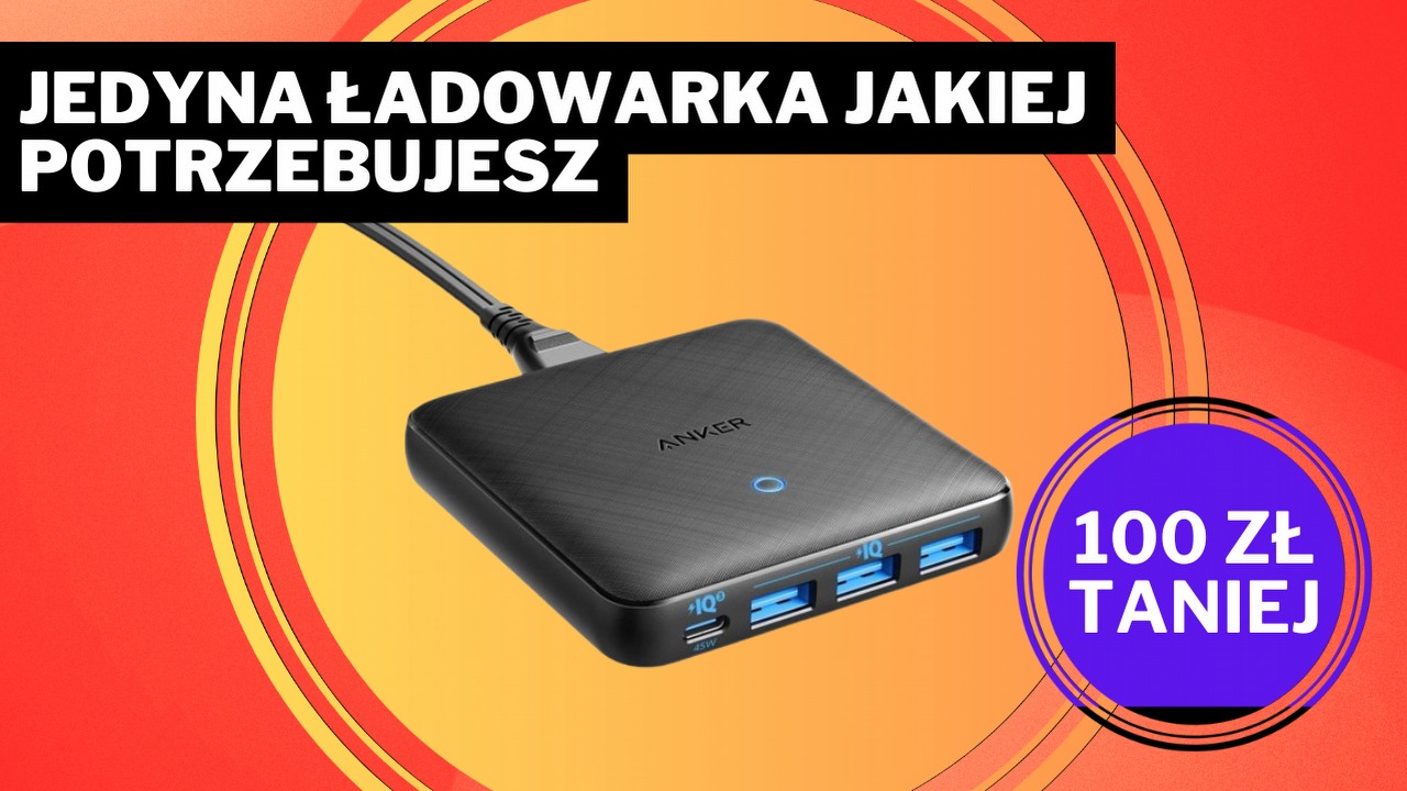 „Nie noś 4 ładowarek, skoro możesz wziąć tylko tę”. Anker oferuje 4 porty i szybkie ładowanie 45W, źródło grafiki: Anker.