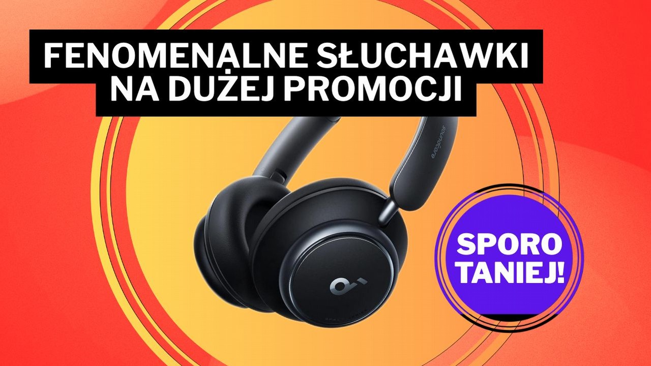 Z tymi słuchawkami Ankera odlecisz w kosmos i zapomnisz na długi czas o ich ładowaniu, źródło grafiki: Anker.
