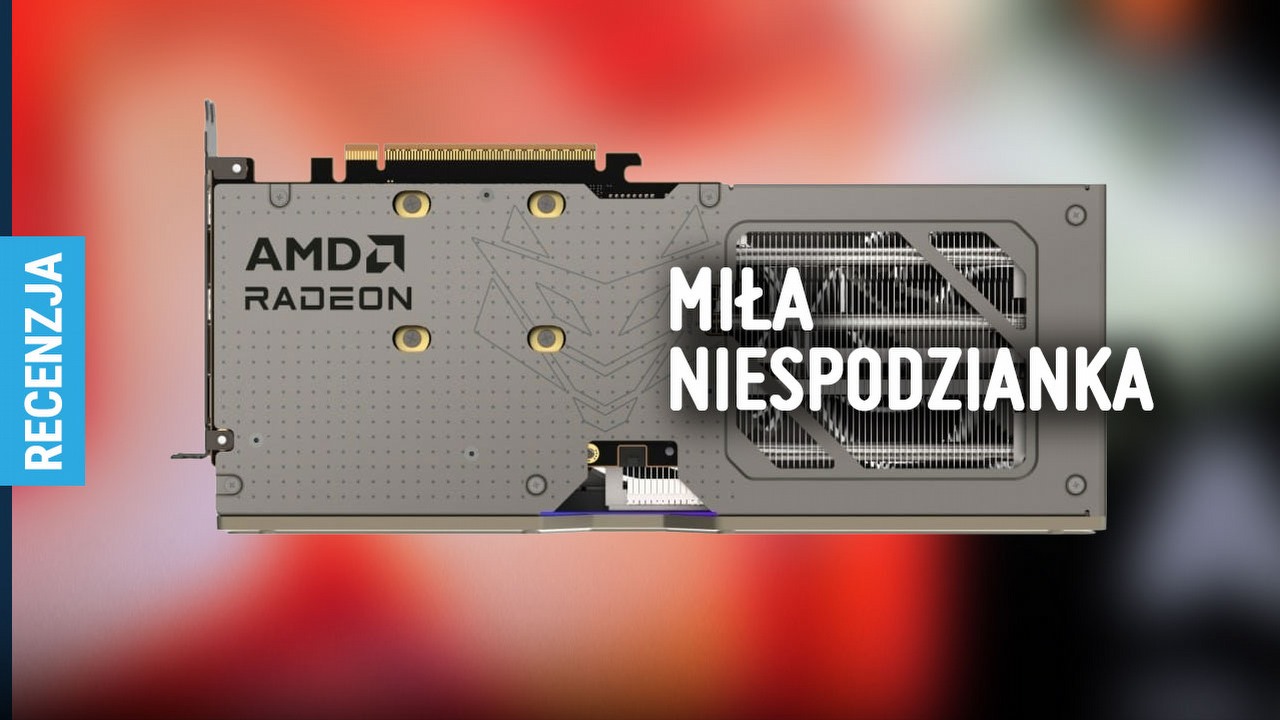 Ta karta to świetne uzupełnienie starszego komputera, bez wydawania fortuny. Test Radeona RX 9060 XT.