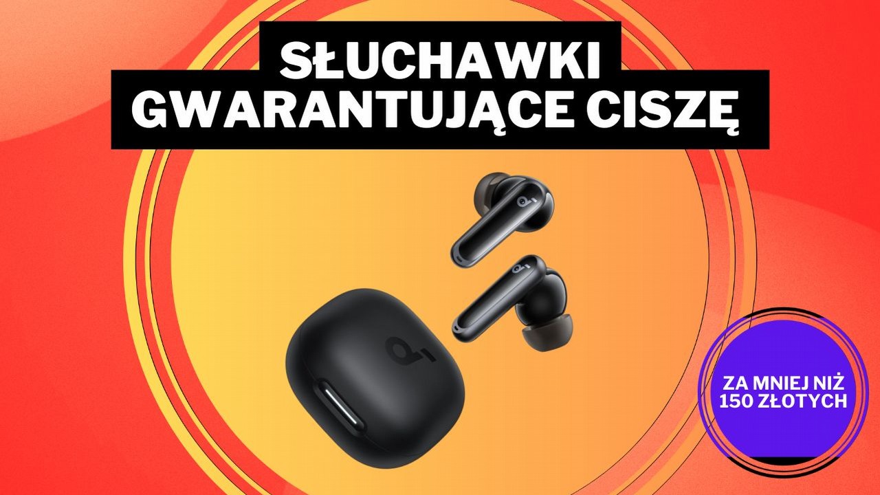 „Nie sądziłem, że będą takie dobre”. Słuchawki Ankera kupisz ponad 50% taniej, a zawstydzisz nimi AirPodsy od Apple.