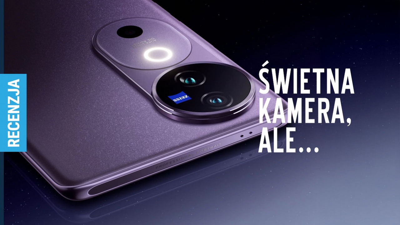 Aparat, którym zawstydza flagowce, ale zapomniano o jednej kluczowej funkcji. Recenzja vivo V50.