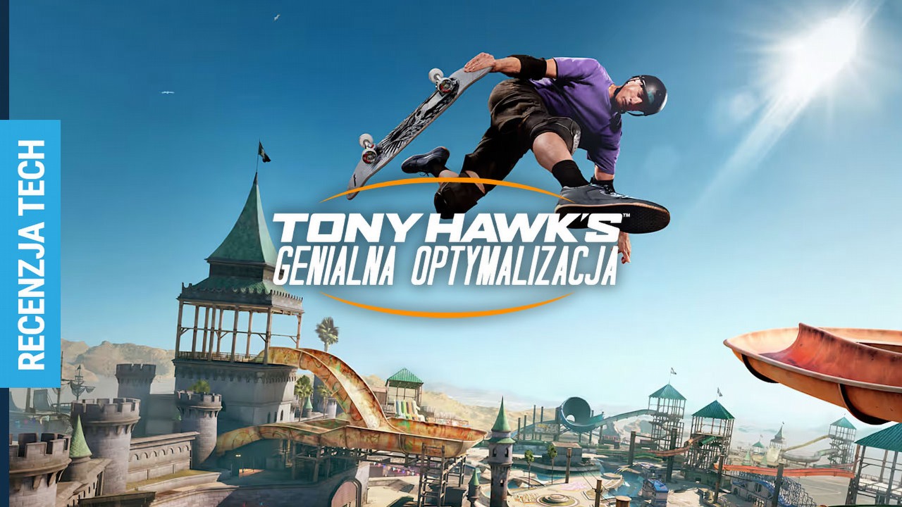 W tą grę zagracie nawet na 13-letniej karcie graficznej. Recenzja techniczna Tony Hawk's Pro Skater 3 + 4.