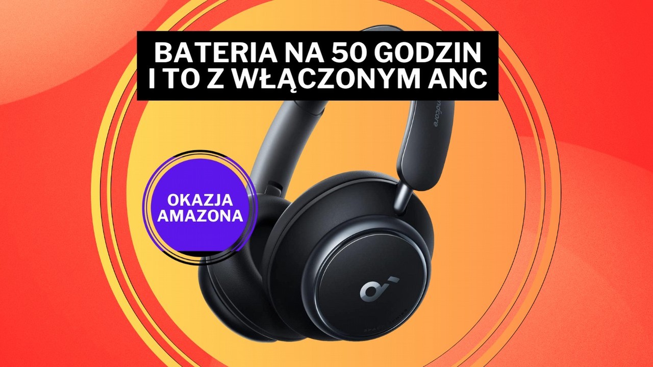 Słuchawki z baterią na 50 godzin z ANC są w cenie poza zasięgiem konkurencji. Amazon pokazuje, jak obniżać ceny, źródło grafiki: Anker; materiały promocyjne.