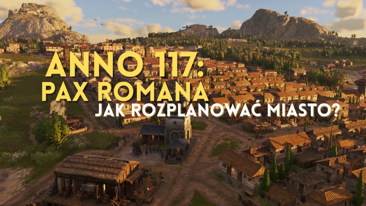 O jednej mechanice musicie pamiętać budując miasto w Anno 117. Bez niej daleko nie zajdziecie, źródło grafiki: Ubisoft.