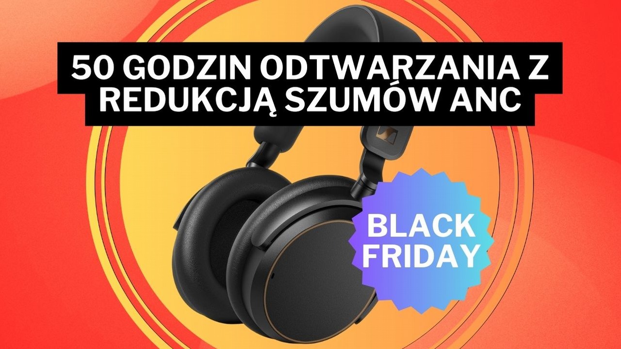 Wystrzałowa oferta Amazona z okazji Black Friday Week - znakomite słuchawki firmy Sennheiser taniej o ponad 20%!, źródło grafiki: Sennheiser.