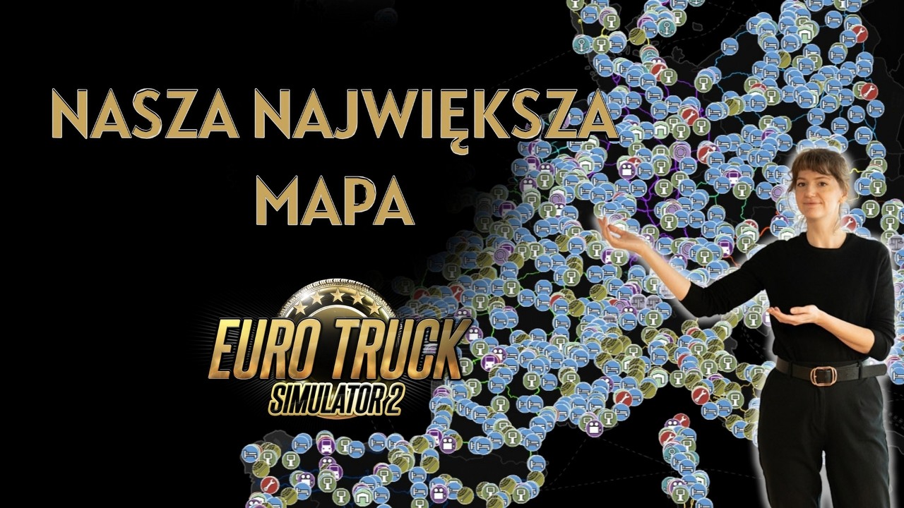 Cała Europa z ETS2 na interaktywnej mapie. 3859 znaczników, pół roku pracy i jedna autorka