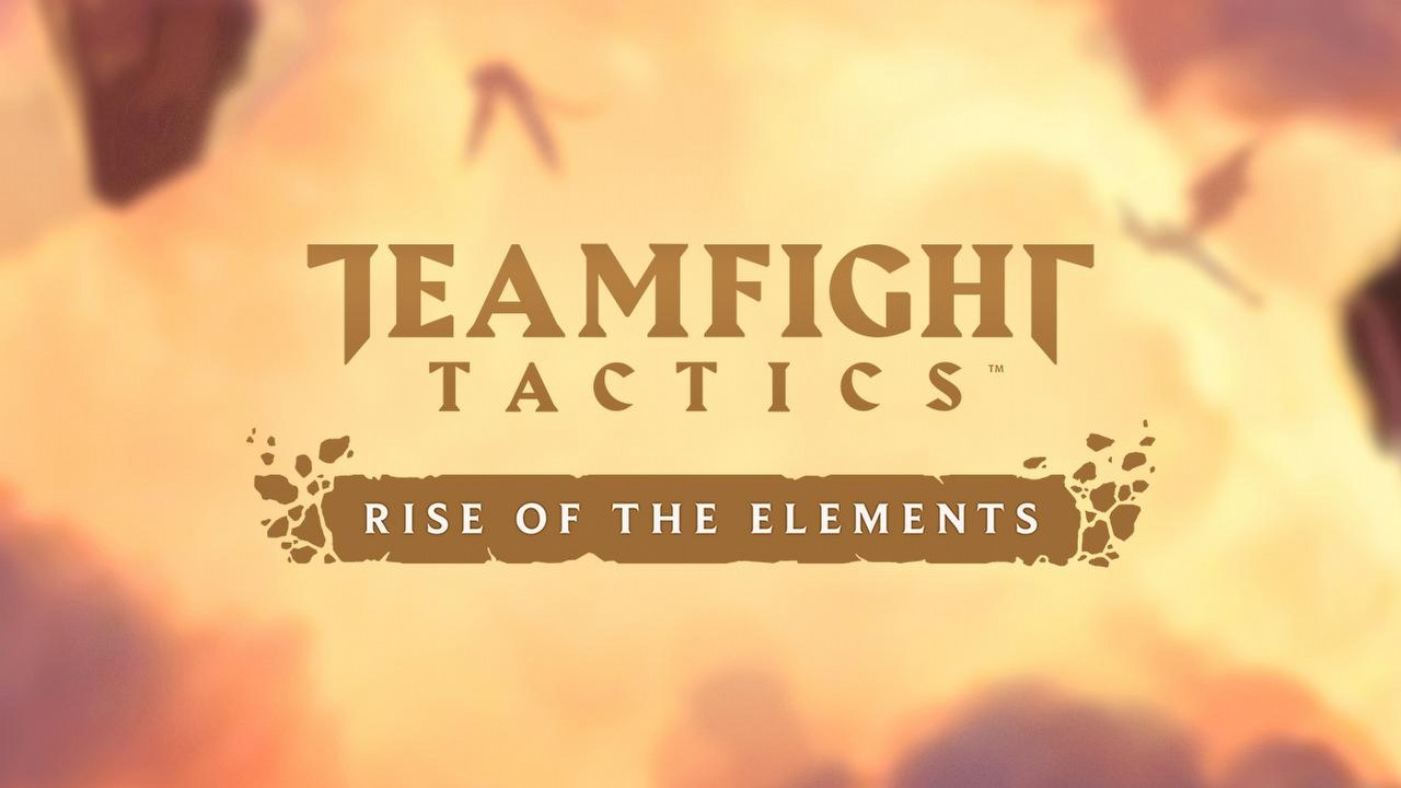 TFT Rise of the Elements już dostępne.