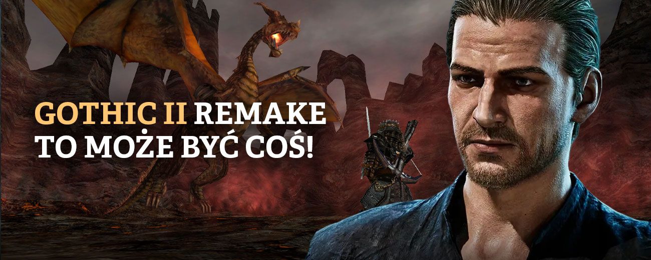 Gothic 2 Remake ma szansę zrobić to, czego jedynka nie mogła: połączyć nostalgię z dużo dojrzalszą grą