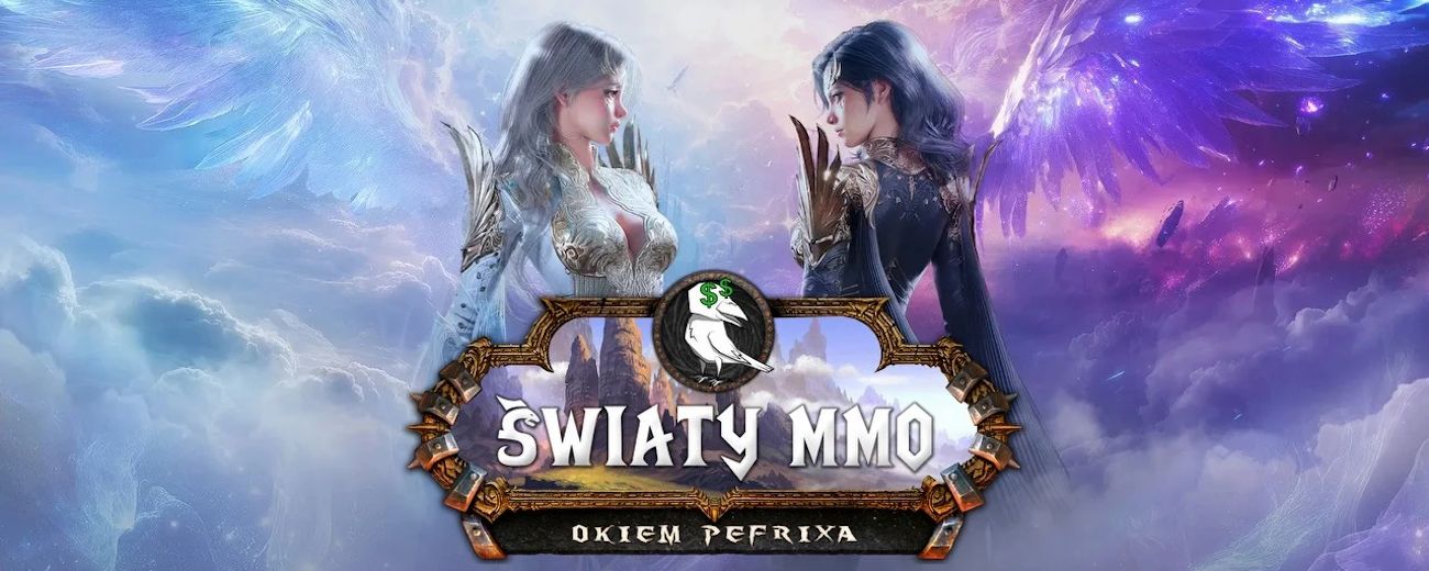 Zbawca gatunku trafi na Steama, Aion 2 podbija Koreę, a WoW dodaje walutę premium. Światy MMO okiem PefriXa