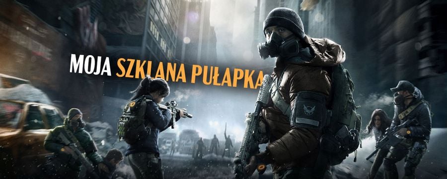 Szklana pułapka świata gier: dlaczego powrót do pierwszego The Division zimą wciąż robi wrażenie