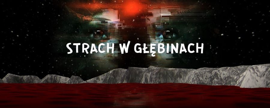 Strach zaczyna się poniżej 1000 metrów. O grach, które każą nam zanurzyć się w głębiny