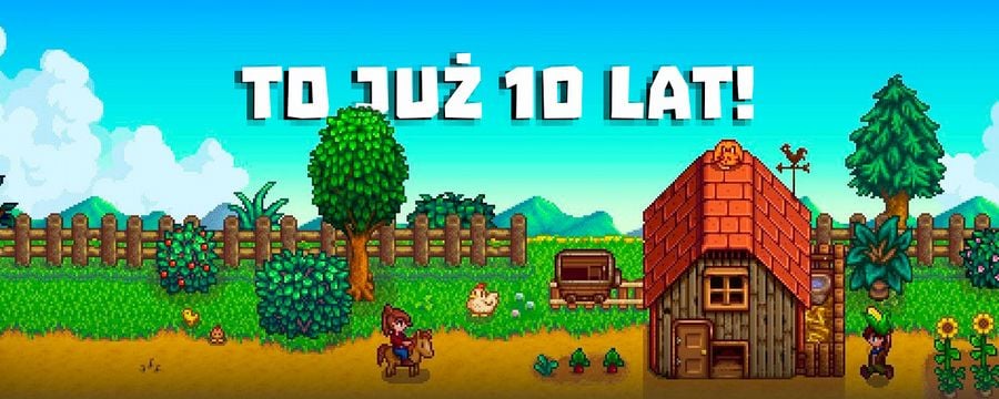 Stardew Valley po 10 latach nadal udowadnia, że najważniejsze w grach są serce, konsekwencja i wizja twórcy