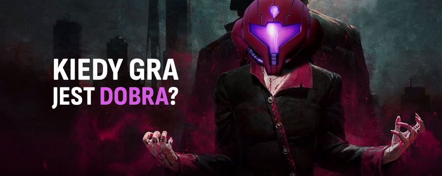 Dlaczego gra, która zawodzi oczekiwania, wciąż sprawia mi naprawdę dużo frajdy?