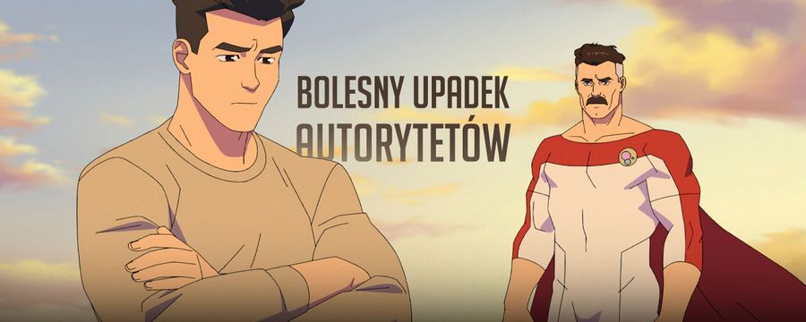 Nowy sezon Invincible opowiada o bolesnym upadku autorytetów - i uderza celnie