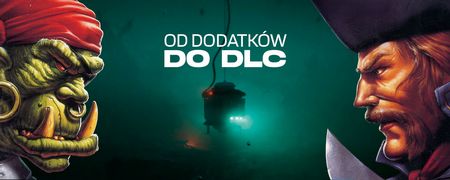 Kiedyś Westwood i Blizzard dawali nam gry w grze. Dziś dostajemy DLC - lecz duże dodatki jeszcze nie umarły