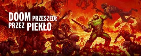 Jak Doom 2016 przeszedł przez deweloperskie piekło, zachował ducha id Software i stał się jednym z najważniejszych punktów zwrotnych w historii FPS-ów