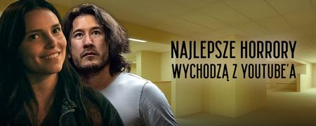 Horror stał się dla youtuberów najkrótszą drogą do Hollywood. Backrooms i Obsesja pokazują, dlaczego