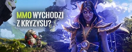 Przez lata mówiłem, że MMO umarły. Dzisiaj zaczynam zmieniać zdanie, a nadchodzący rok jest tego powodem