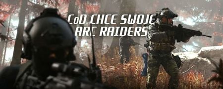 Call of Duty chce mieć swoje ARC Raiders. Nowe DMZ ma być dużą grą ukrytą w Modern Warfare 4