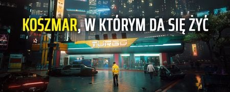 Cyberpunk 2077 buduje wiarygodność Night City nie skalą, lecz detalami codzienności, od kanałów burzowych po małe knajpy