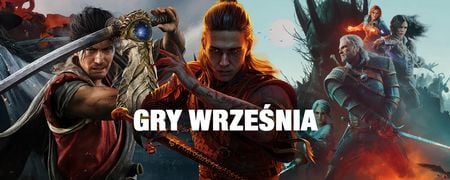 Gry września 2026. Wraca Wiedźmin 3, debiutuje The Blood of Dawnwalker i zaczyna się klęska urodzaju