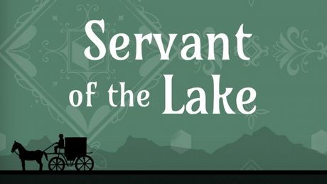Servant of the Lake