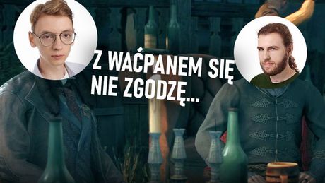 Ile można (nie) wybaczyć grze RPG? O The Thaumaturge sprzecza się Krzysztof z Krzysztofem