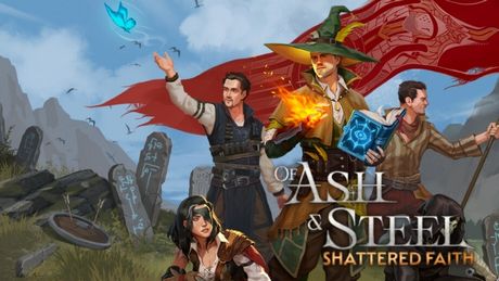 Of Ash and Steel: Shattered Faith