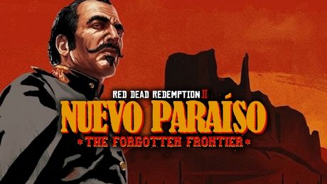 Red Dead Redemption 2: Nuevo Paraiso - The Forgotten Frontier