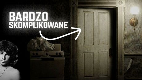 Dlaczego twórcy gier boją się... drzwi?