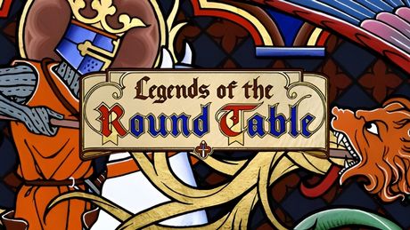 Legends of the Round Table