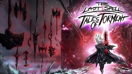 The Last Spell: Tales of Torment