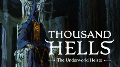 Thousand Hells: The Underworld Heists
